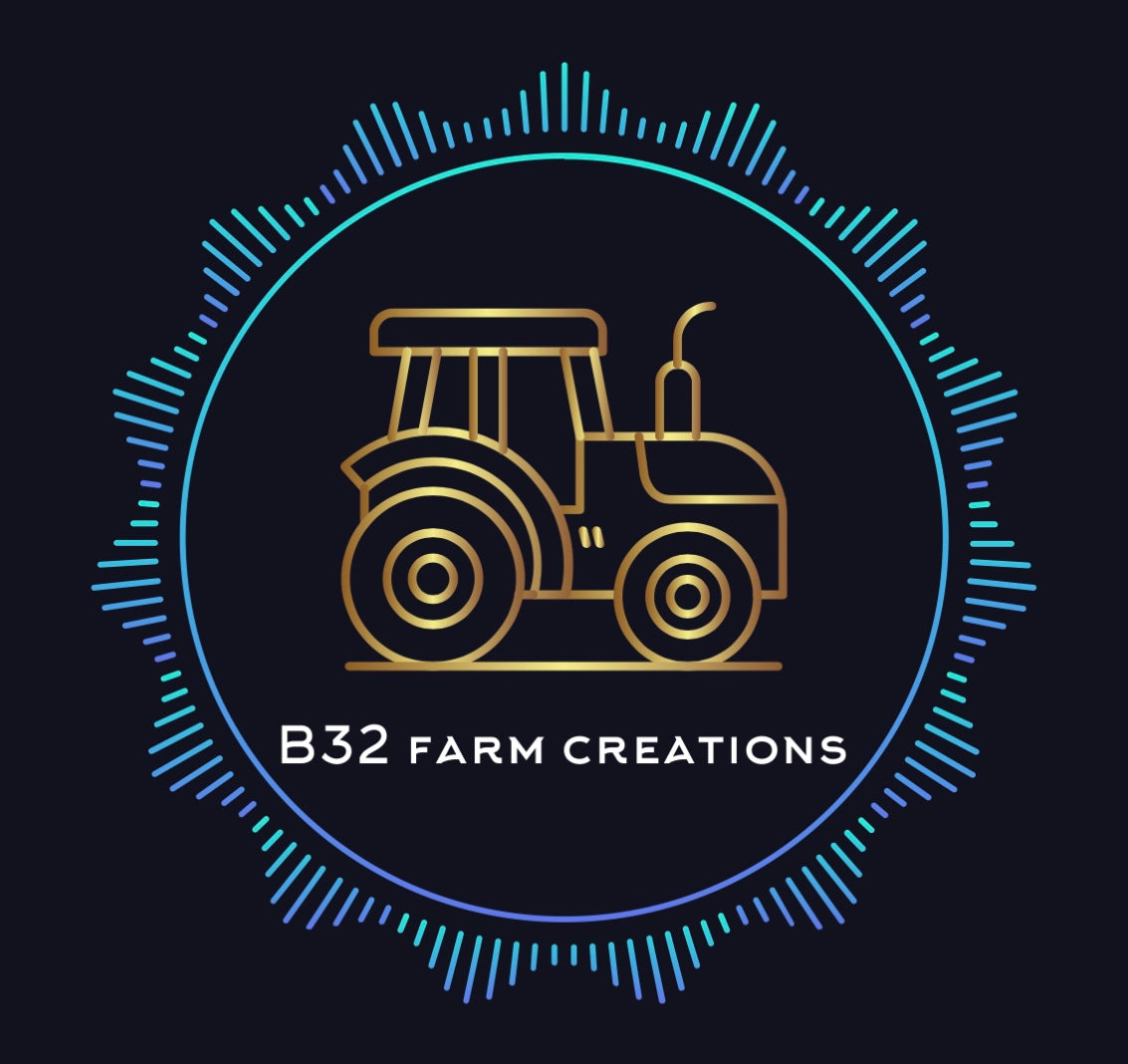 B32 Farm Creations - Est. 2024